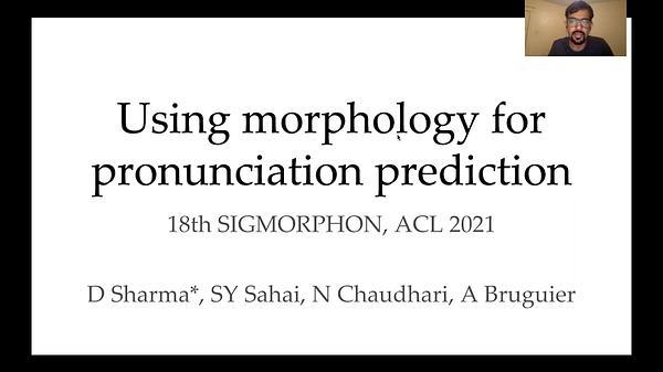 Morphology augmented pronunciation prediction