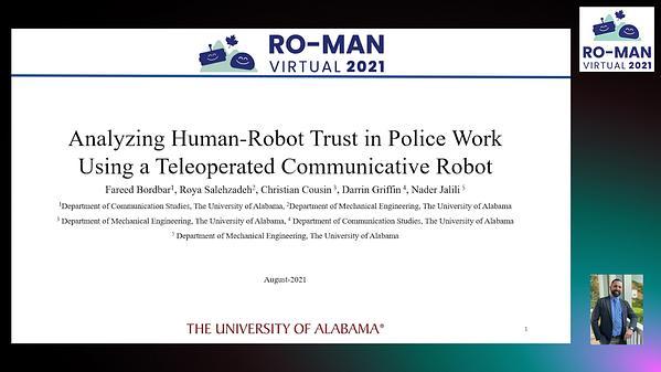Analyzing Human-Robot Trust in Police Work Using a Teleoperated Communicative Robot