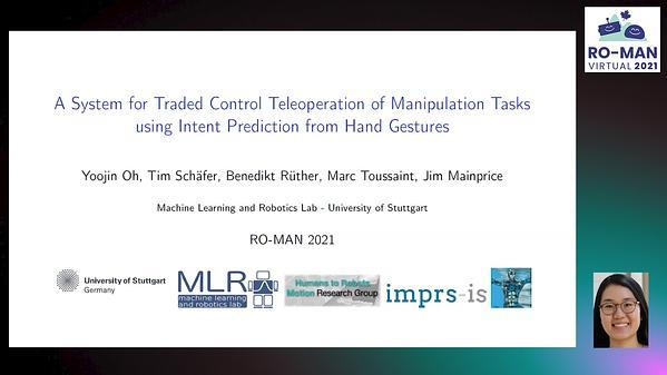 A System for Traded Control Teleoperation of Manipulation Tasks using Intent Prediction from Hand Gestures
