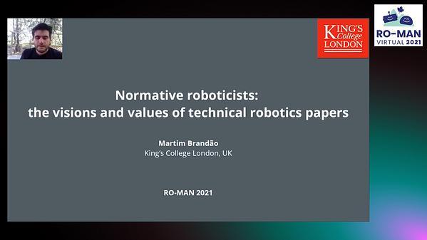 Normative roboticists: the visions and values of technical robotics papers