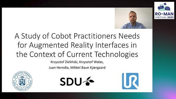 A Study of Cobot Practitioners Needs for Augmented Reality Interfaces in the Context of Current Technologies