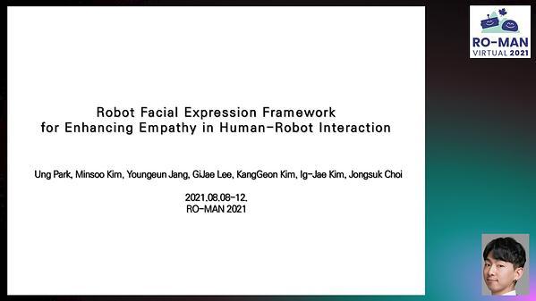 Robot Facial Expression Framework for Enhancing Empathy in Human-Robot Interaction