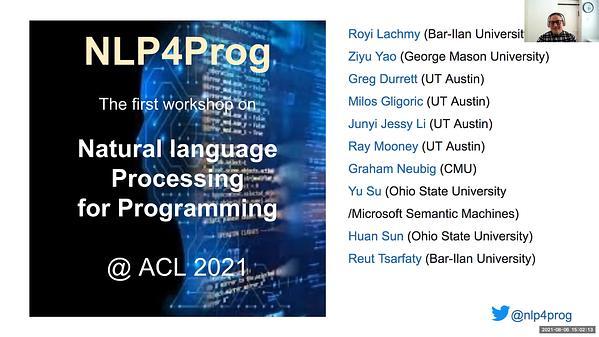 Workshop on Natural Language Processing for Programming (NLP4Prog) - Part 1