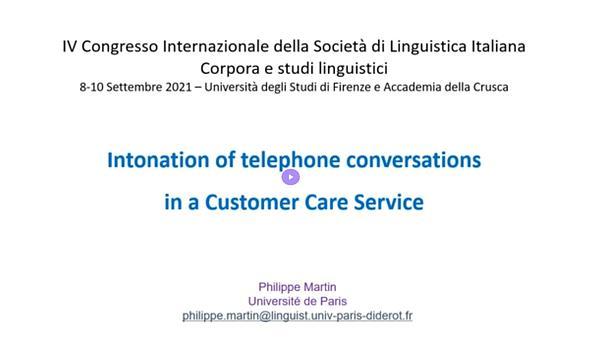 Intonation of telephone conversations in a Customer Care Service
