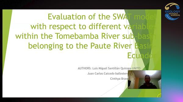 Evaluation of the SWAT model with respect to different variables within the Tomebamba River sub-basin belonging to the Paute River Basin-Ecuador