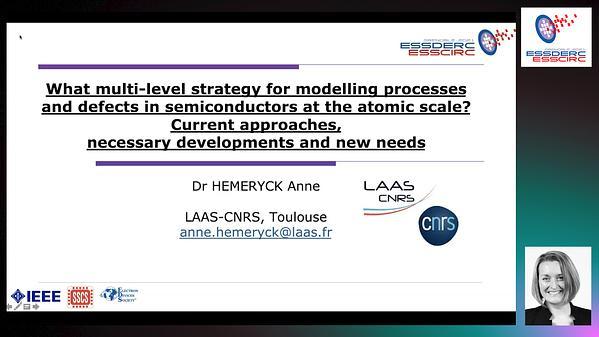 What multi-level strategy for modelling processes and defects in semiconductors at the atomic scale? Current approaches, necessary developments and new needs.