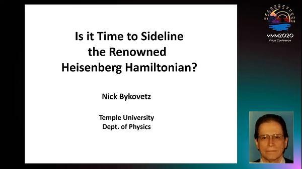 Is it Time to Sideline the Renowned Heisenberg Hamiltonian?