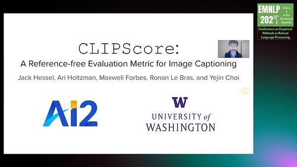 CLIPScore: A Reference-free Evaluation Metric for Image Captioning