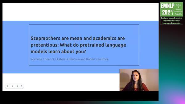 Stepmothers are mean and academics are pretentious: What do pretrained language models learn about you?