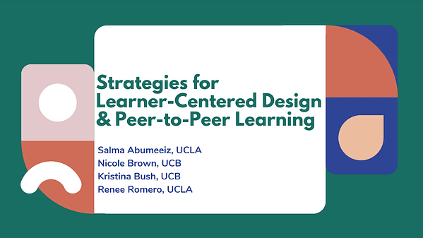 Strategies for Learner-Centered Design and Peer-to-Peer Learning