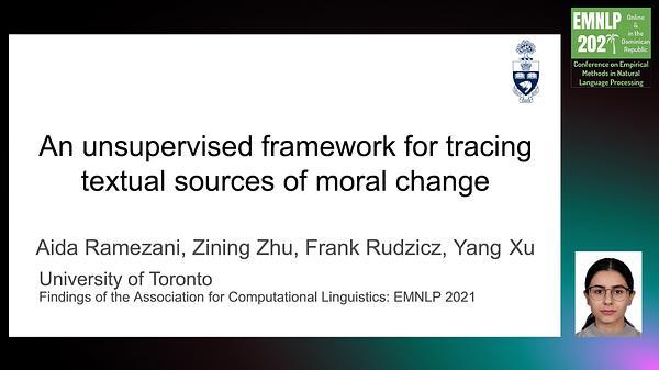 An unsupervised framework for tracing textual sources of moral change