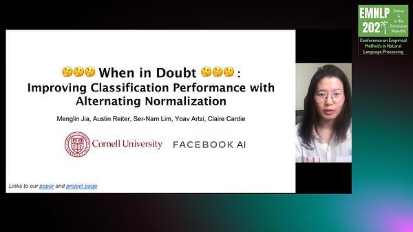 When in Doubt: Improving Classification Performance with Alternating Normalization