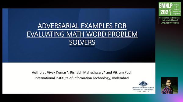 Adversarial Examples for Evaluating Math Word Problem Solvers