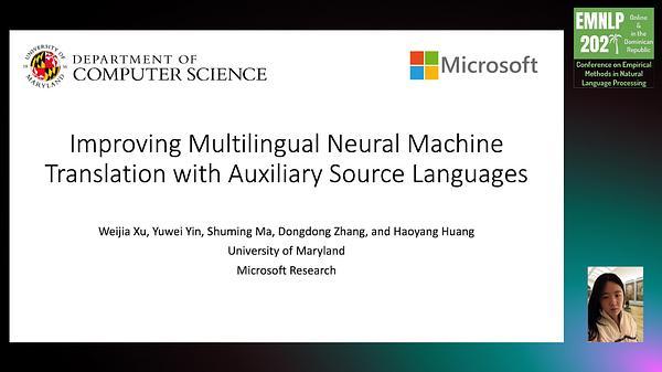 Improving Multilingual Neural Machine Translation with Auxiliary Source Languages