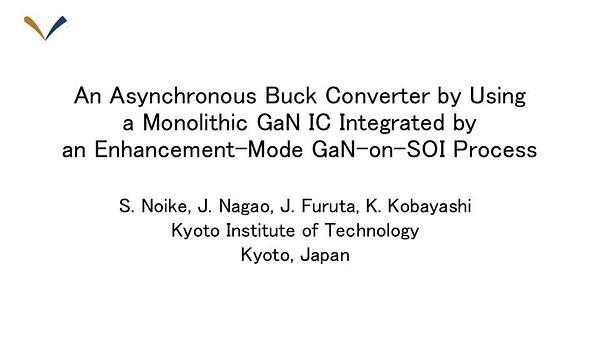 An Asynchronous Buck Converter by Using a Monolithic GaN IC Integrated by an Enhancement-Mode GaN-on-SOI Process