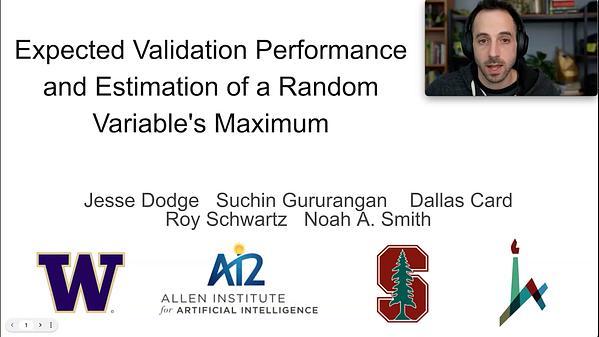 Expected Validation Performance and Estimation of a Random Variable's Maximum