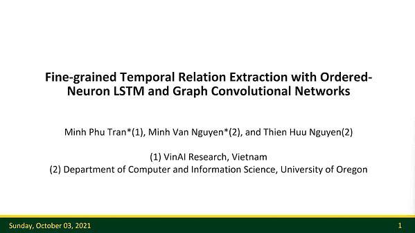 Fine-grained Temporal Relation Extraction with Ordered-Neuron LSTM and Graph Convolutional Networks