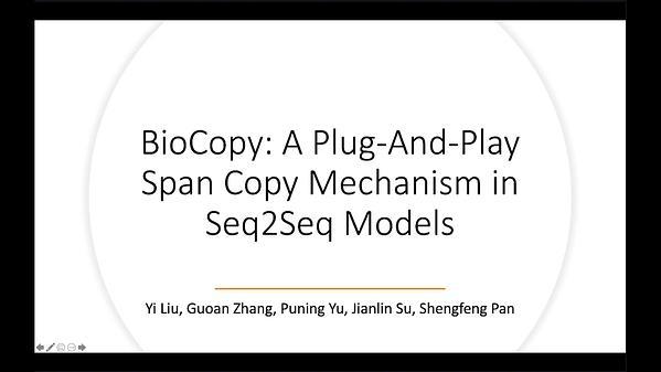 BioCopy: A Plug-And-Play Span Copy Mechanism in Seq2Seq Models