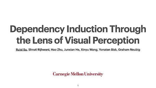 Dependency Induction Through the Lens of Visual Perception