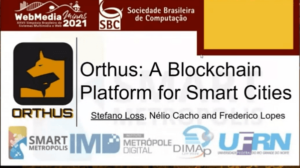 Orthus: A Blockchain Platform for Smart Cities