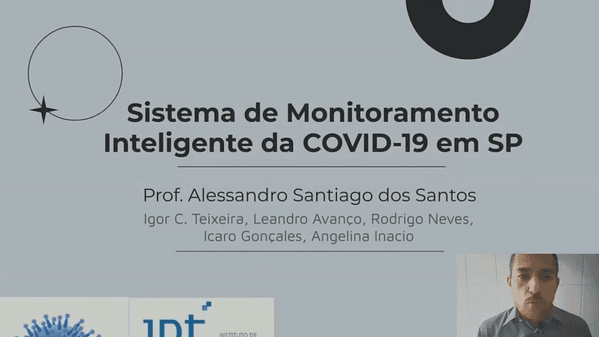 Sistema de Monitoramento Inteligente da COVID-19 em SP