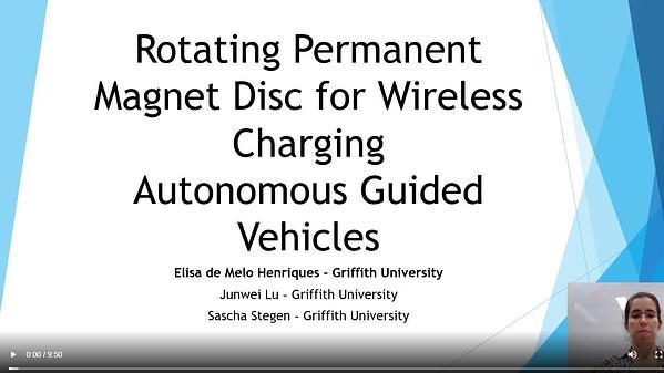 Rotating Permanent Magnet Disc for Wireless Charging Autonomouns Guided Vehicles