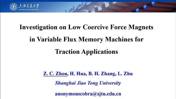 Investigation on Low Coercive Force Magnets in Variable Flux Memory Machines for Traction Applications