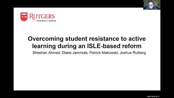 Overcoming student resistance to active learning during an ISLE-based reform