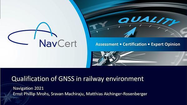 Qualification of GNSS in Railway Environment