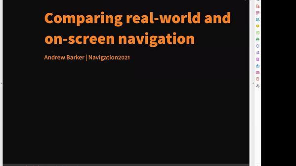 Comparing real-world navigating and navigating on-screen