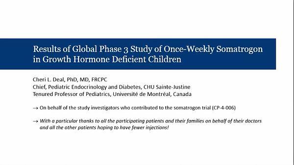 Somatrogon Growth Hormone in the Treatment of Pediatric Growth Hormone Deficiency: Results of the Pivotal Pediatric Phase 3 Clinical Trial