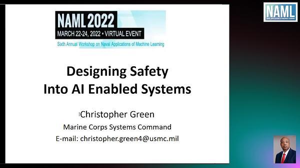 Designing Safety into AI Enabled Systems