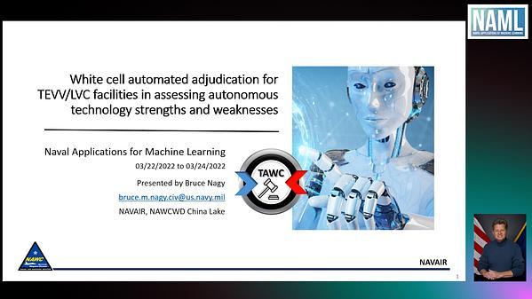 White cell automated adjudication for TEVV/LVC facilities in assessing Autonomous technology strengths and weaknesses