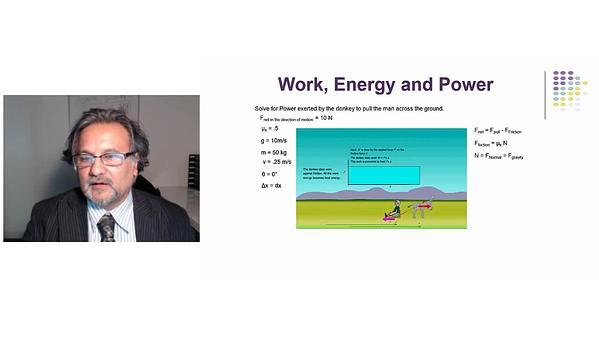Work, Energy, and Power Segment 3: Work and Power