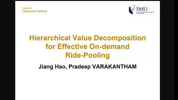 Hierarchical Value Decomposition for Effective On-demand Ride-Pooling