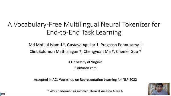 A Vocabulary-Free Multilingual Neural Tokenizer for End-to-End Task Learning