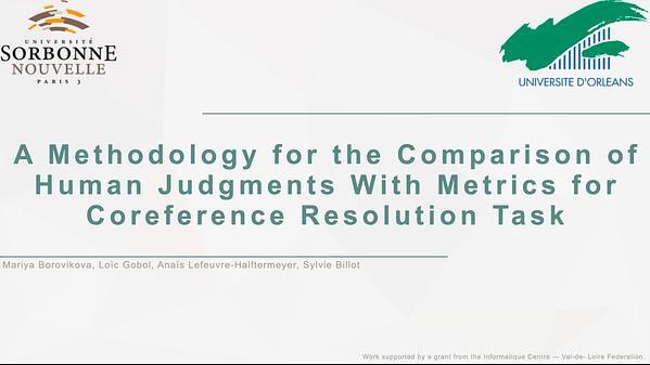 A Methodology for the Comparison of Human Judgments With Metrics for Coreference Resolution