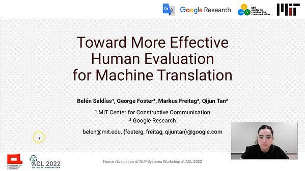 Toward More Effective Human Evaluation for Machine Translation