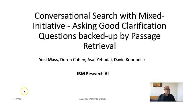 Conversational Search with Mixed-Initiative - Asking Good Clarification Questions backed-up by Passage Retrieval