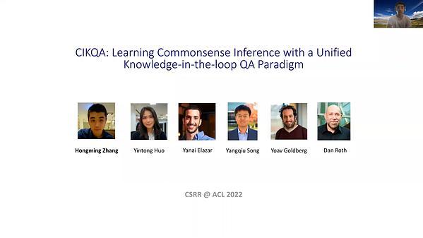 CIKQA: Learning Commonsense Inference with a Unified Knowledge-in-the-loop QA Paradigm