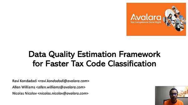 Data Quality Estimation Framework for Faster Tax Code Classification
