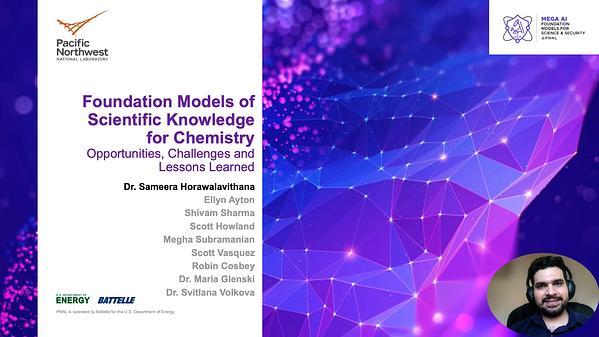 Foundation Models of Scientific Knowledge for Chemistry: Opportunities, Challenges and Lessons Learned