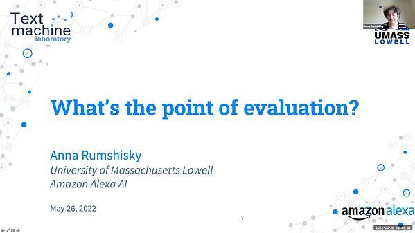 What's the point of evaluation?
