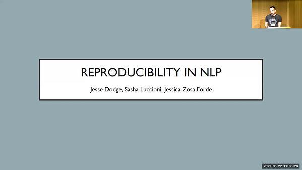 Towards Reproducible Machine Learning Research in Natural Language Processing: Reproducibility in NLP