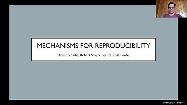 Towards Reproducible Machine Learning Research in Natural Language Processing: Mechanisms for Reproducibility