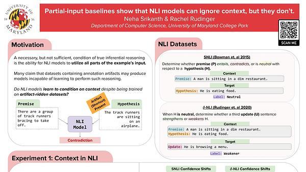 Partial-input baselines show that NLI models can ignore context, but they don't.