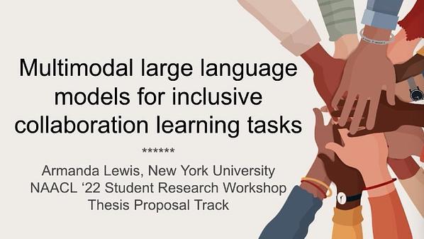 Multimodal large language models for inclusive collaboration learning tasks