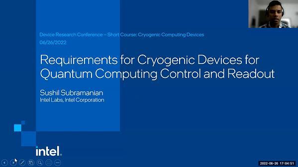 Requirements for cryogenic devices for quantum computing control and read out