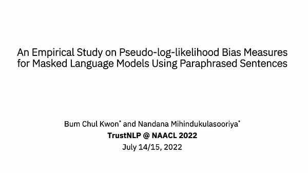 An Empirical Study on Pseudo-log-likelihood Bias Measures for Masked Language Models Using Paraphrased Sentences