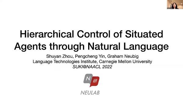 Hierarchical Control of Situated Agents through Natural Language